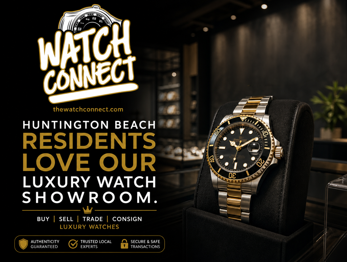 Huntington Beach Residents Love Our Luxury Watch Showroom